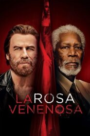 La rosa venenosa