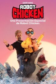 Robot Chicken: Una Presentación Especial de Robot Chicken